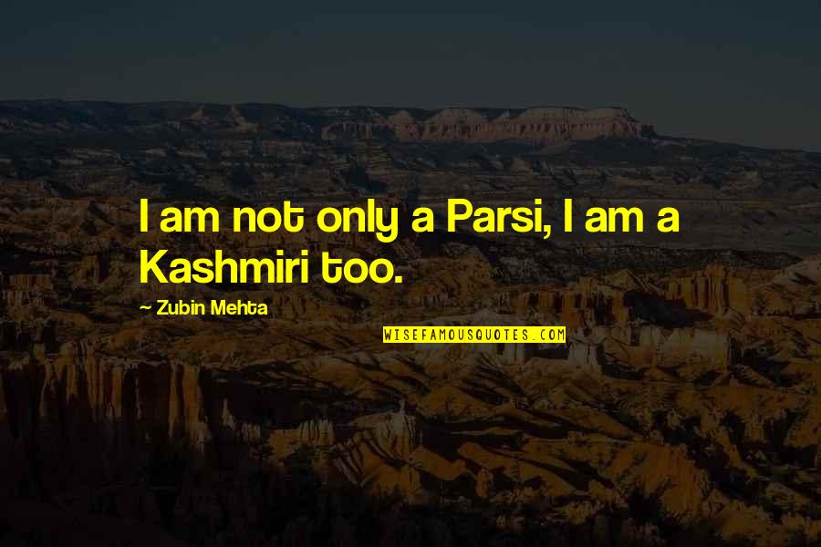 Google Images Of Family Gatherings Quotes By Zubin Mehta: I am not only a Parsi, I am