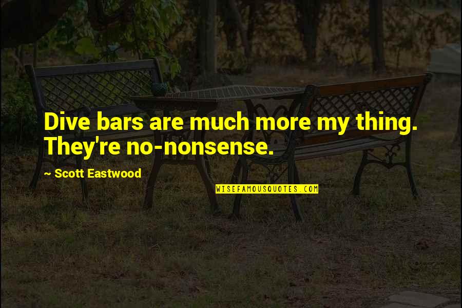 Google Stock Historical Quotes By Scott Eastwood: Dive bars are much more my thing. They're Google Stock Historical Quotes By Scott Eastwood: Dive bars are much more my thing. They're