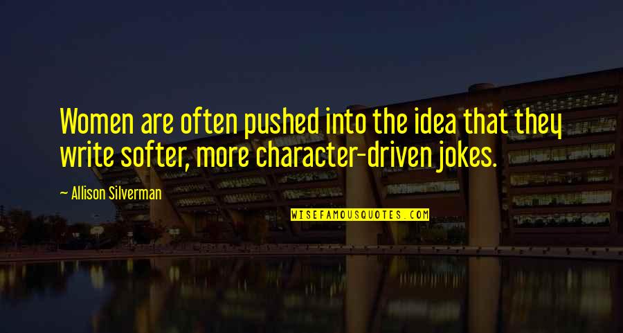 Gorean Master Slave Quotes By Allison Silverman: Women are often pushed into the idea that Gorean Master Slave Quotes By Allison Silverman: Women are often pushed into the idea that