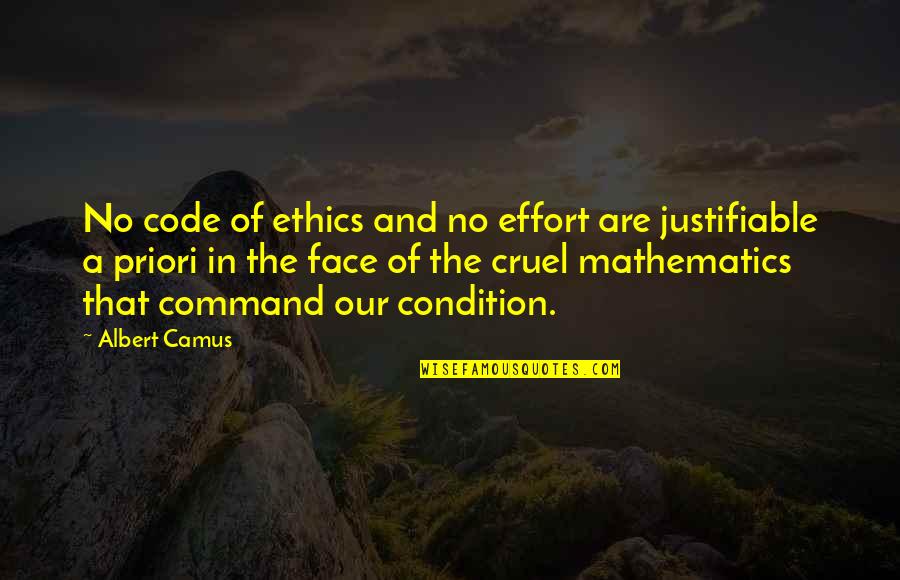 Gornet Quotes By Albert Camus: No code of ethics and no effort are Gornet Quotes By Albert Camus: No code of ethics and no effort are