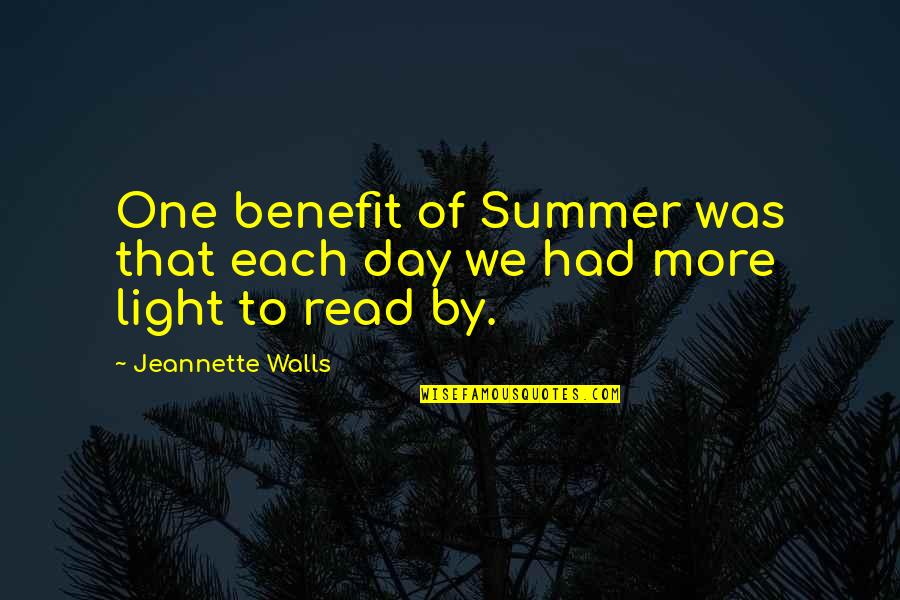 Gorrest Quotes By Jeannette Walls: One benefit of Summer was that each day