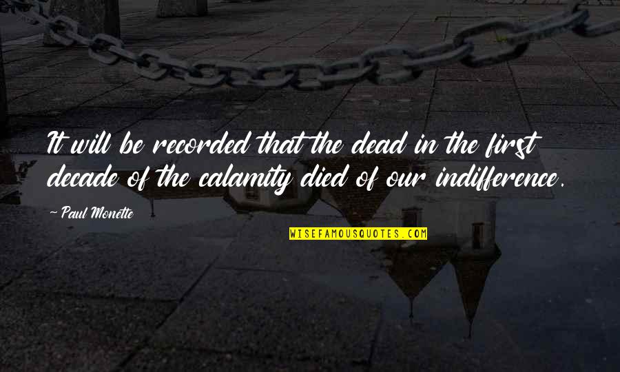 Gospel Primer Quotes By Paul Monette: It will be recorded that the dead in Gospel Primer Quotes By Paul Monette: It will be recorded that the dead in