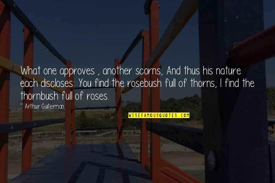 Got Rid Of My Tv Quotes By Arthur Guiterman: What one approves , another scorns, And thus
