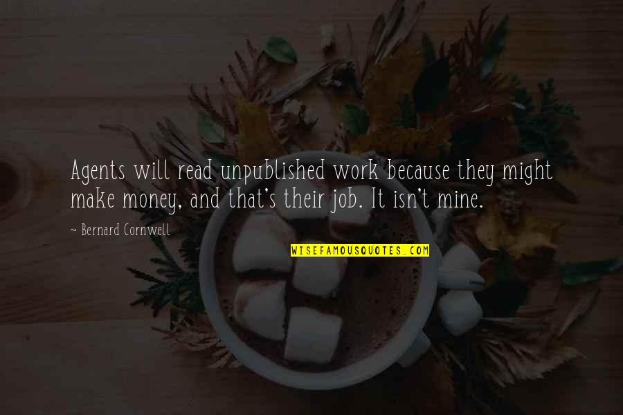 Got7 Jackson Quotes By Bernard Cornwell: Agents will read unpublished work because they might Got7 Jackson Quotes By Bernard Cornwell: Agents will read unpublished work because they might