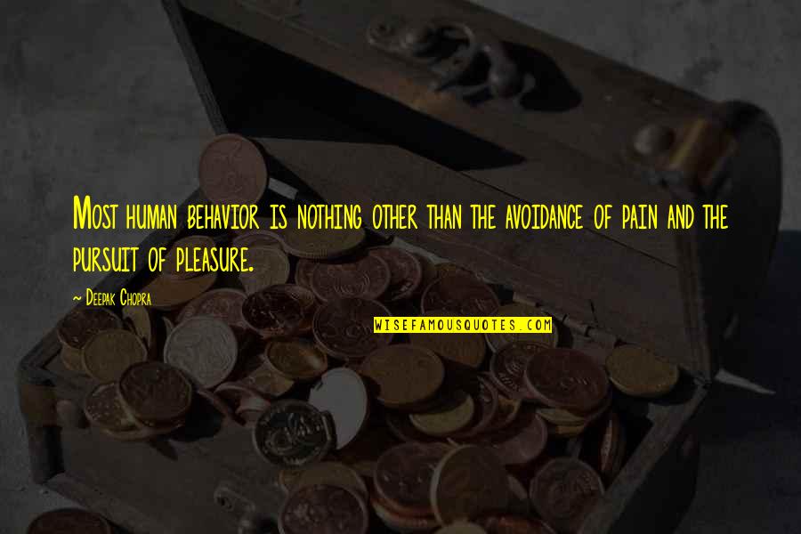 Gothel Quotes By Deepak Chopra: Most human behavior is nothing other than the Gothel Quotes By Deepak Chopra: Most human behavior is nothing other than the