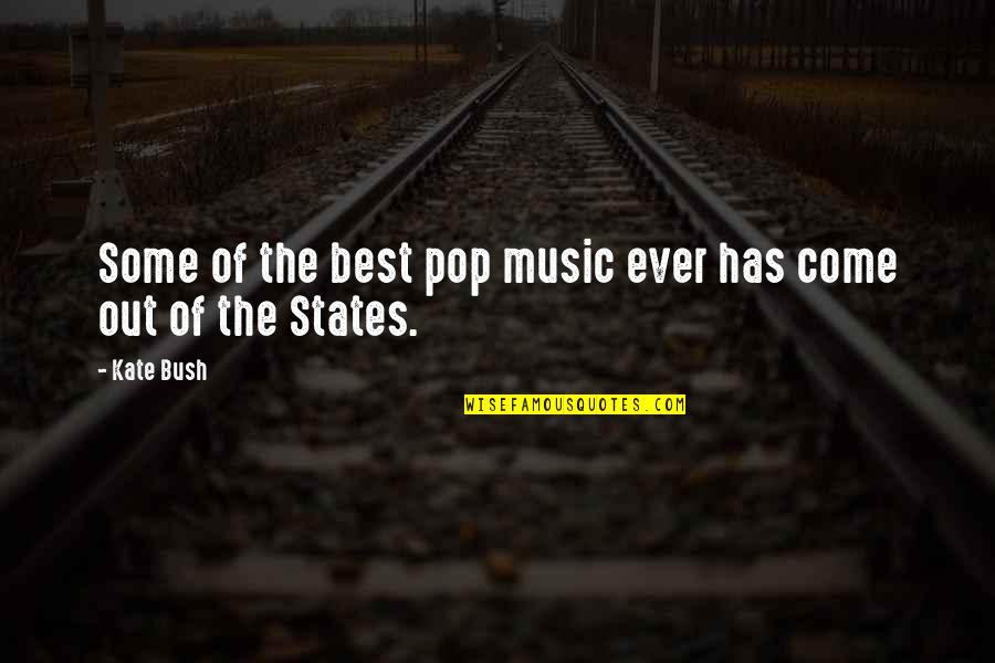 Gothic Culture Quotes By Kate Bush: Some of the best pop music ever has