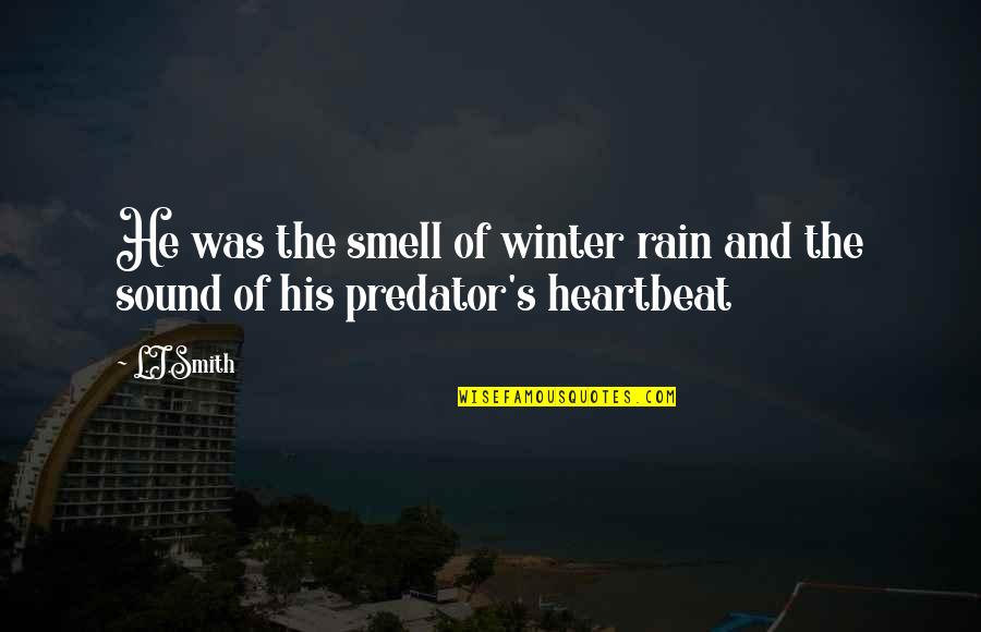 Gottbetter Partners Quotes By L.J.Smith: He was the smell of winter rain and