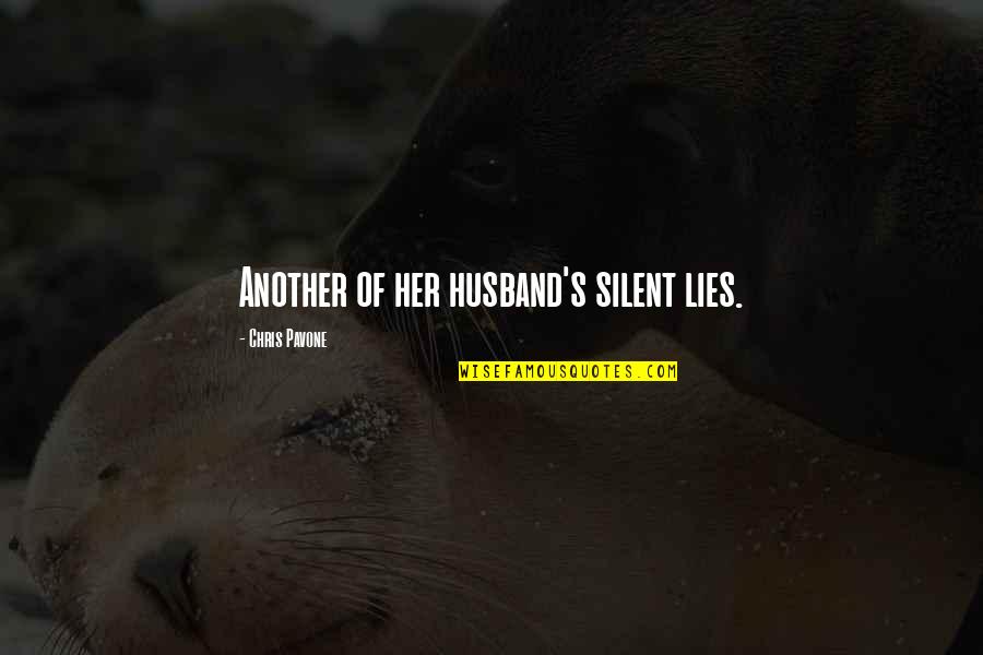 Goundamani Funny Quotes By Chris Pavone: Another of her husband's silent lies.