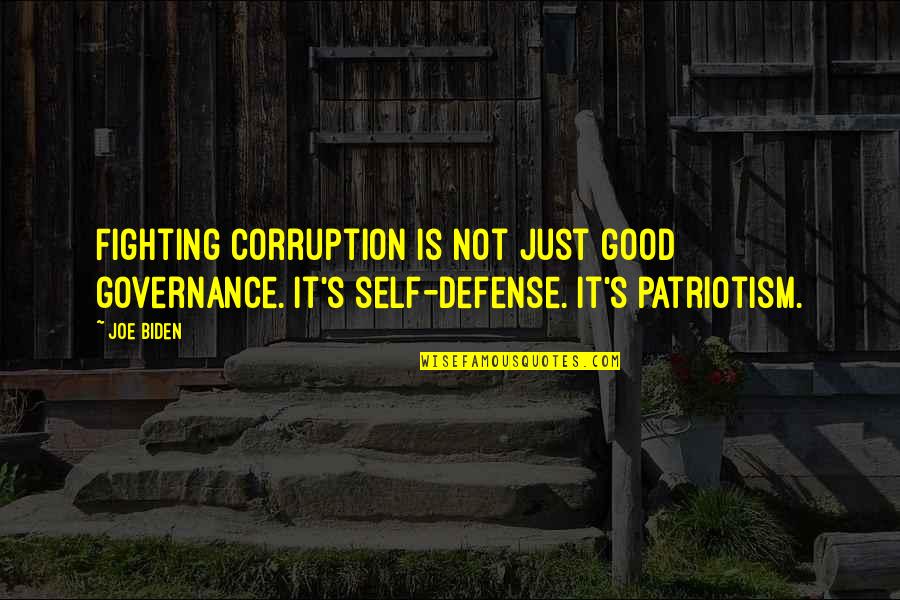 Governance Quotes By Joe Biden: Fighting corruption is not just good governance. It's