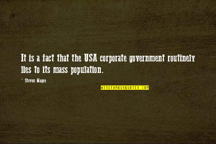 Government And Corruption Quotes By Steven Magee: It is a fact that the USA corporate