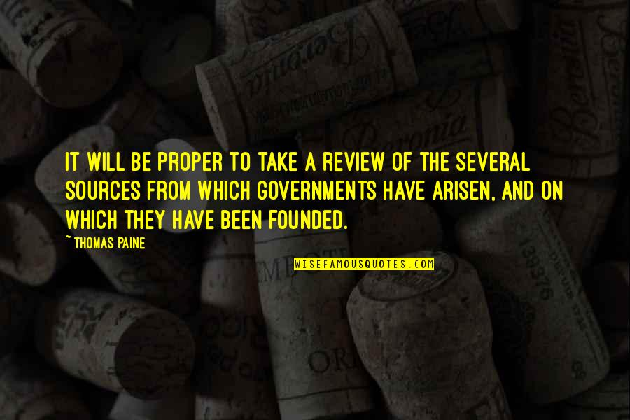 Government And Religion Quotes By Thomas Paine: It will be proper to take a review