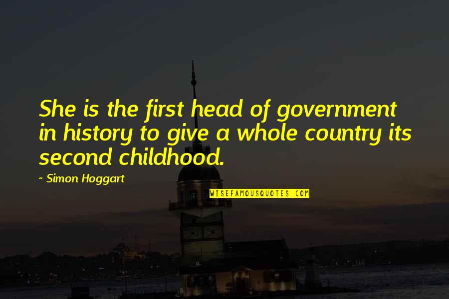Government Is Quotes By Simon Hoggart: She is the first head of government in