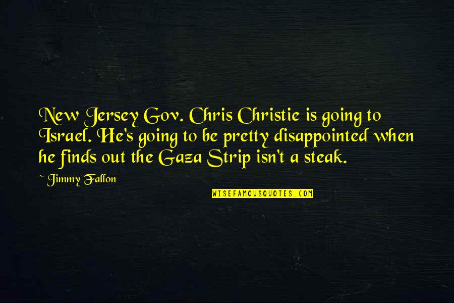 Gov'mint Quotes By Jimmy Fallon: New Jersey Gov. Chris Christie is going to