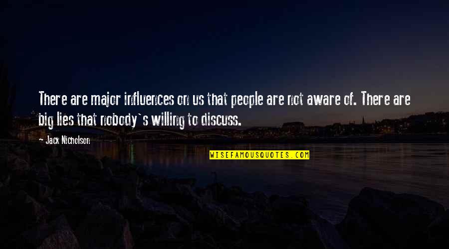 Gp Stock Quotes By Jack Nicholson: There are major influences on us that people Gp Stock Quotes By Jack Nicholson: There are major influences on us that people