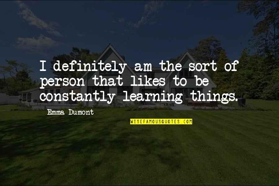 Gpus Under 300 Quotes By Emma Dumont: I definitely am the sort of person that