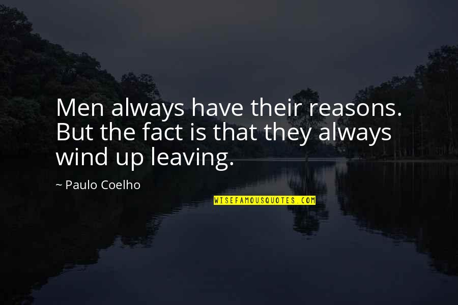 Graceless Quotes By Paulo Coelho: Men always have their reasons. But the fact