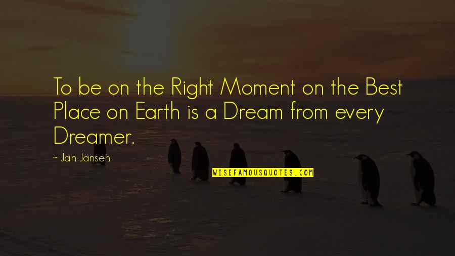 Gradespeed Quotes By Jan Jansen: To be on the Right Moment on the