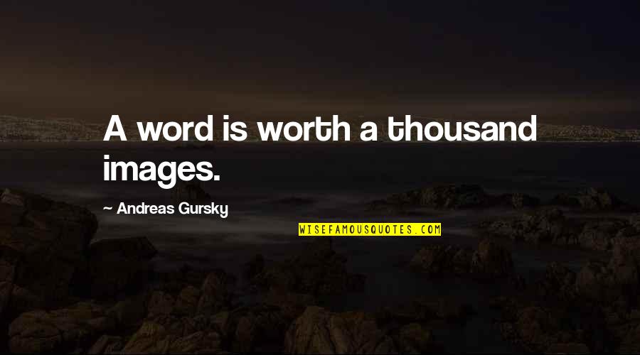 Graduation Commencement Quotes By Andreas Gursky: A word is worth a thousand images. Graduation Commencement Quotes By Andreas Gursky: A word is worth a thousand images.