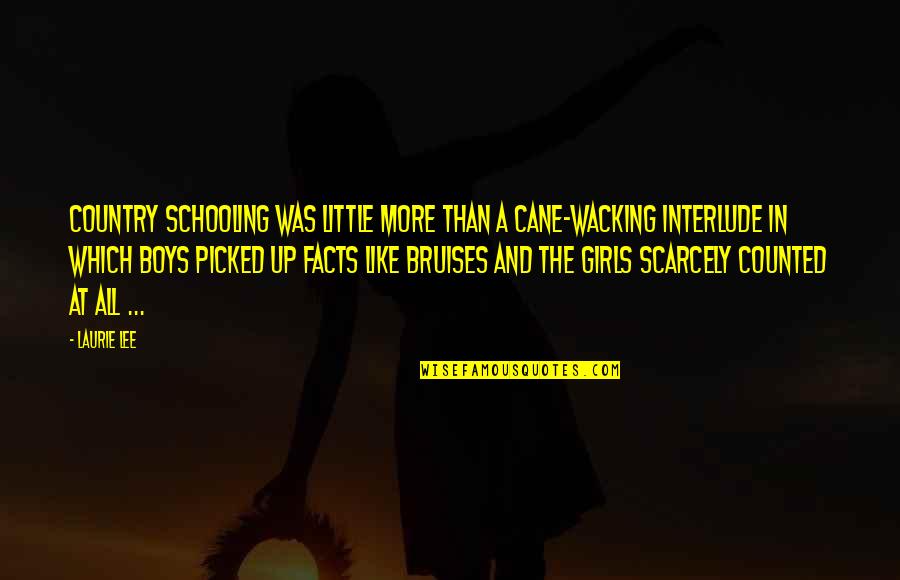 Graduation From Preschool Quotes By Laurie Lee: Country schooling was little more than a cane-wacking