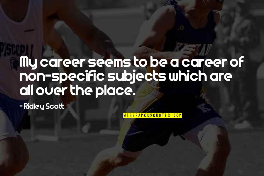 Graduation Thank You Notes Quotes By Ridley Scott: My career seems to be a career of Graduation Thank You Notes Quotes By Ridley Scott: My career seems to be a career of