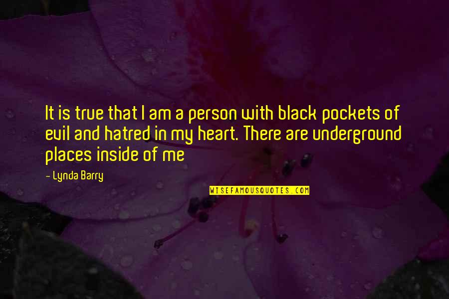 Graecus Etymology Quotes By Lynda Barry: It is true that I am a person Graecus Etymology Quotes By Lynda Barry: It is true that I am a person