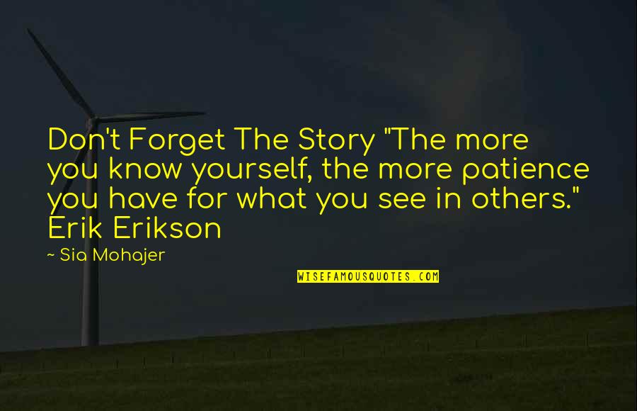 Graeme Clark Famous Quotes By Sia Mohajer: Don't Forget The Story "The more you know Graeme Clark Famous Quotes By Sia Mohajer: Don't Forget The Story "The more you know