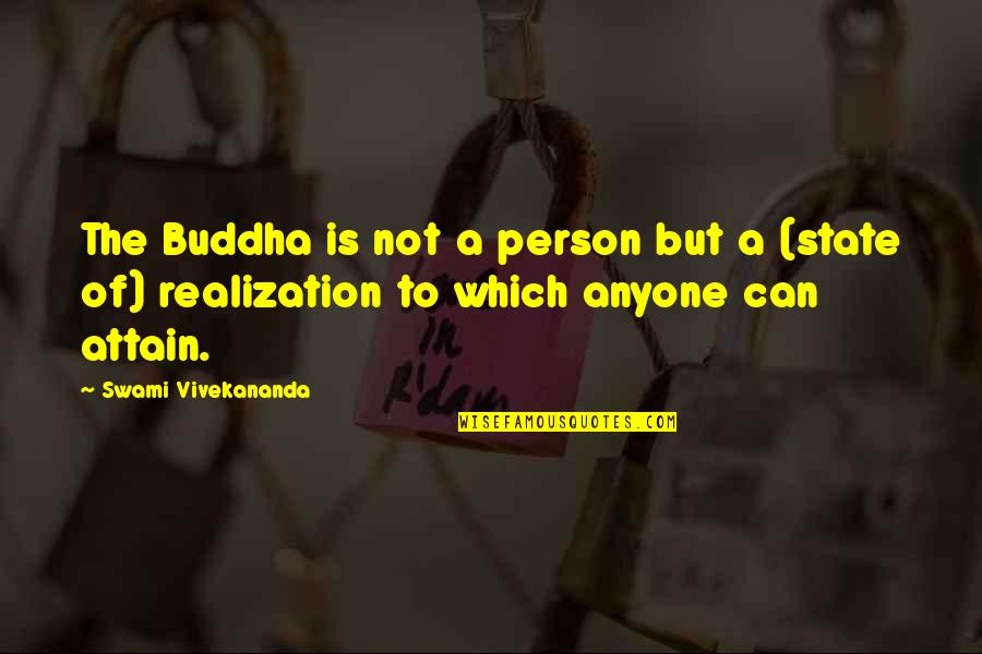 Graet Quotes By Swami Vivekananda: The Buddha is not a person but a