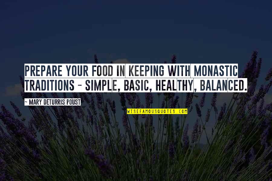Graffiti Taggers Quotes By Mary DeTurris Poust: Prepare your food in keeping with monastic traditions Graffiti Taggers Quotes By Mary DeTurris Poust: Prepare your food in keeping with monastic traditions