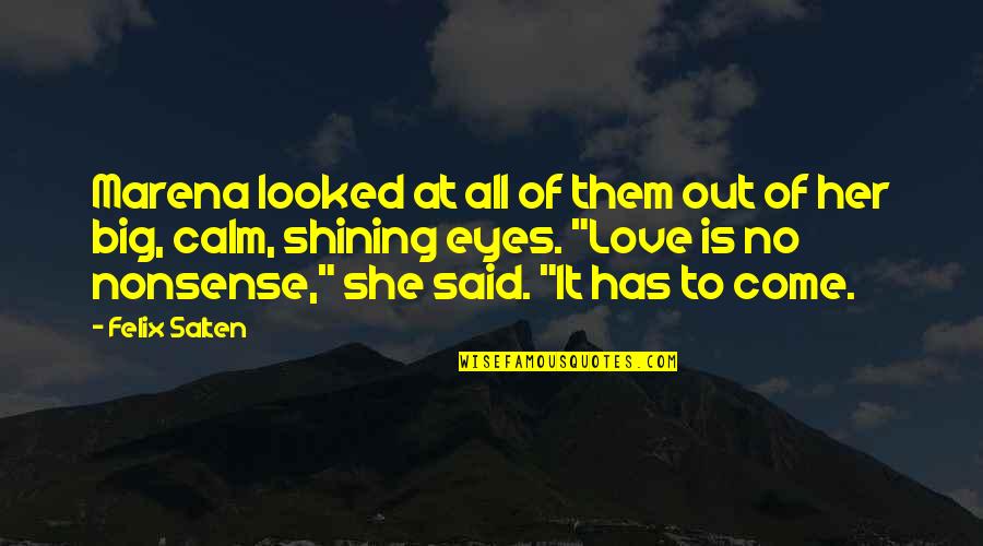 Grageas De Harry Quotes By Felix Salten: Marena looked at all of them out of