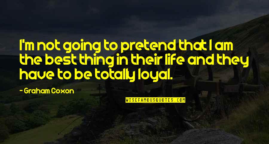 Graham Coxon Quotes By Graham Coxon: I'm not going to pretend that I am