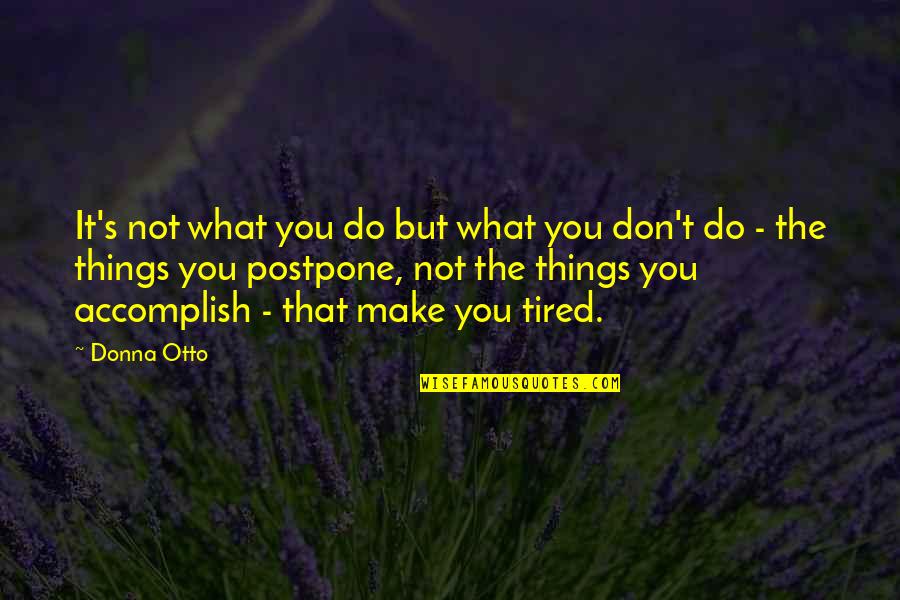 Grails Escape Quotes By Donna Otto: It's not what you do but what you
