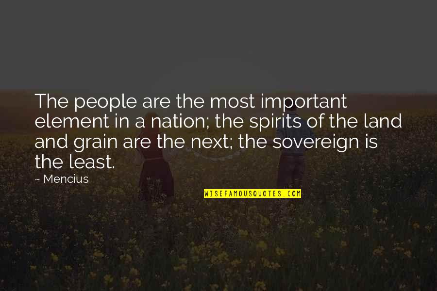 Grain Quotes By Mencius: The people are the most important element in