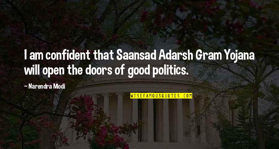 Gram Quotes By Narendra Modi: I am confident that Saansad Adarsh Gram Yojana