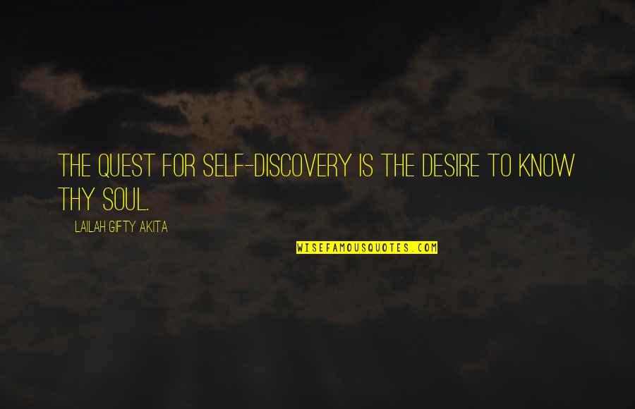 Grammes Quotes By Lailah Gifty Akita: The quest for self-discovery is the desire to