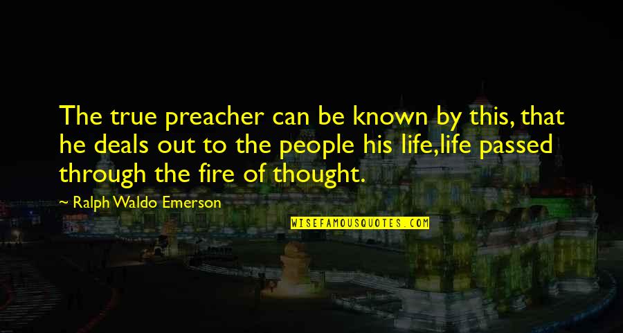 Grandioso In English Quotes By Ralph Waldo Emerson: The true preacher can be known by this, Grandioso In English Quotes By Ralph Waldo Emerson: The true preacher can be known by this,