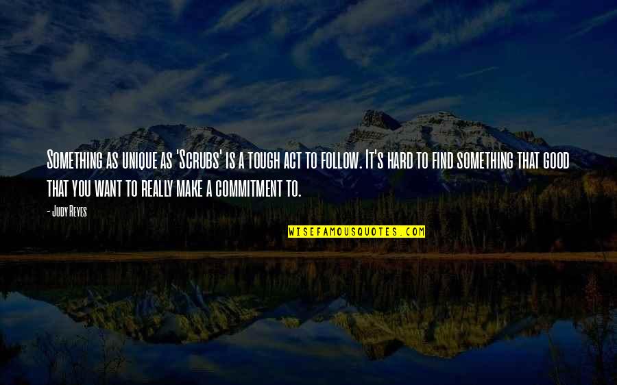 Grandir Conjugaison Quotes By Judy Reyes: Something as unique as 'Scrubs' is a tough Grandir Conjugaison Quotes By Judy Reyes: Something as unique as 'Scrubs' is a tough