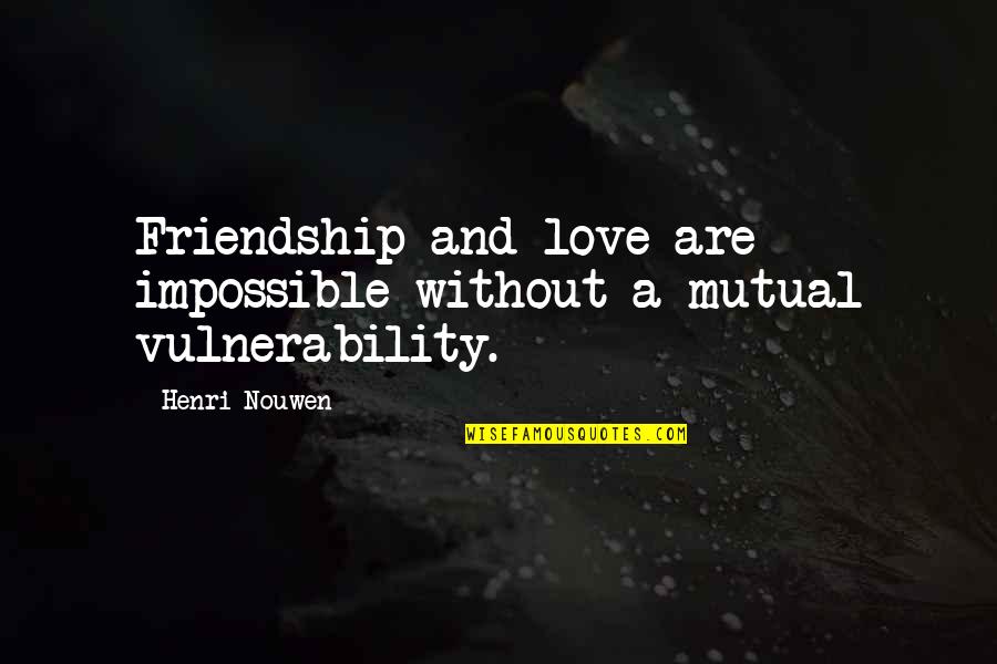 Grandma Clip Art Quotes By Henri Nouwen: Friendship and love are impossible without a mutual