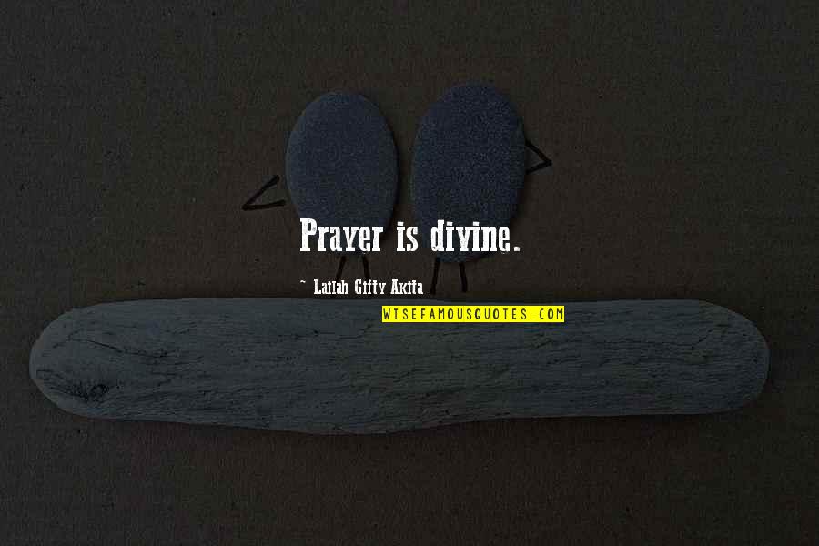 Grandmother In Urdu Quotes By Lailah Gifty Akita: Prayer is divine. Grandmother In Urdu Quotes By Lailah Gifty Akita: Prayer is divine.