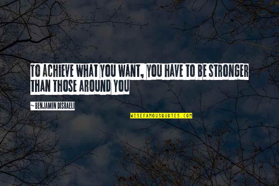 Grandpa And Granddaughters Quotes By Benjamin Disraeli: To achieve what you want, you have to Grandpa And Granddaughters Quotes By Benjamin Disraeli: To achieve what you want, you have to