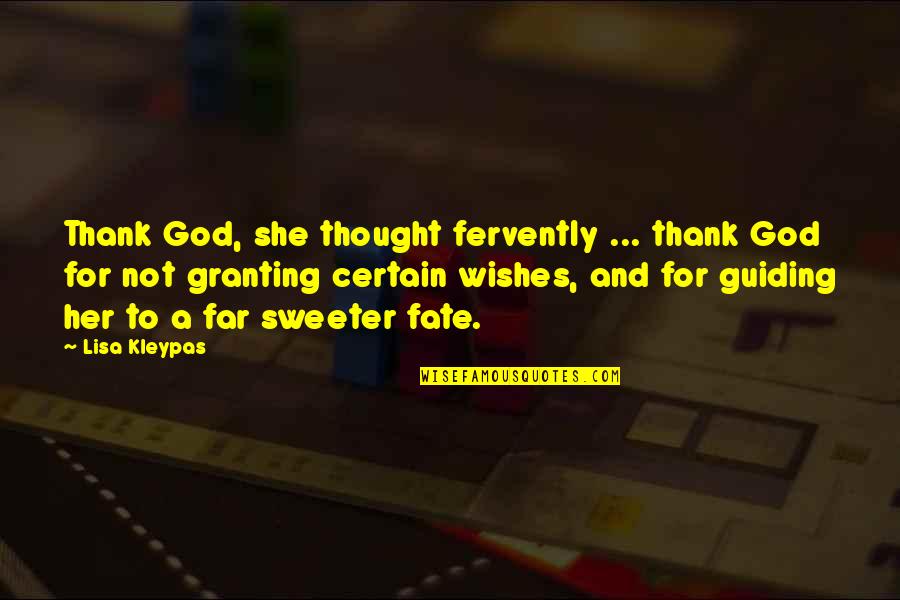 Granting Quotes By Lisa Kleypas: Thank God, she thought fervently ... thank God