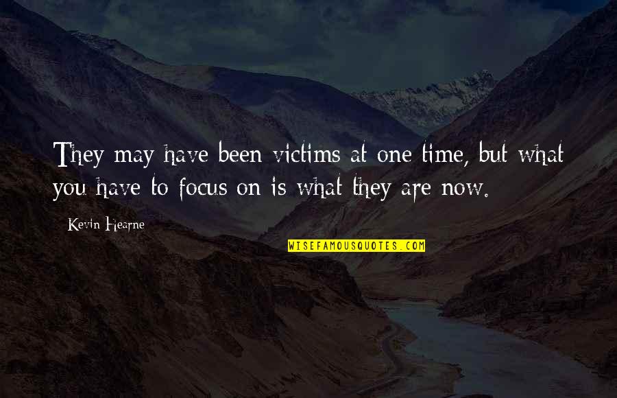 Granuile Quotes By Kevin Hearne: They may have been victims at one time,