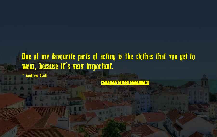 Grappige Sint Quotes By Andrew Scott: One of my favourite parts of acting is