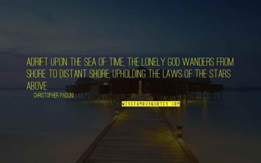 Grassmeyer Gun Quotes By Christopher Paolini: Adrift upon the sea of time, the lonely Grassmeyer Gun Quotes By Christopher Paolini: Adrift upon the sea of time, the lonely