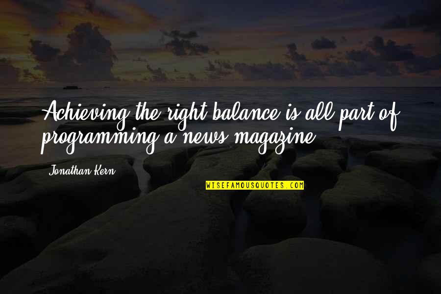 Gratulation Message Quotes By Jonathan Kern: Achieving the right balance is all part of