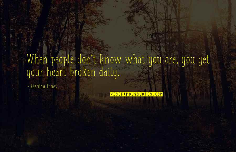 Great And Funny Inspirational Quotes By Rashida Jones: When people don't know what you are, you