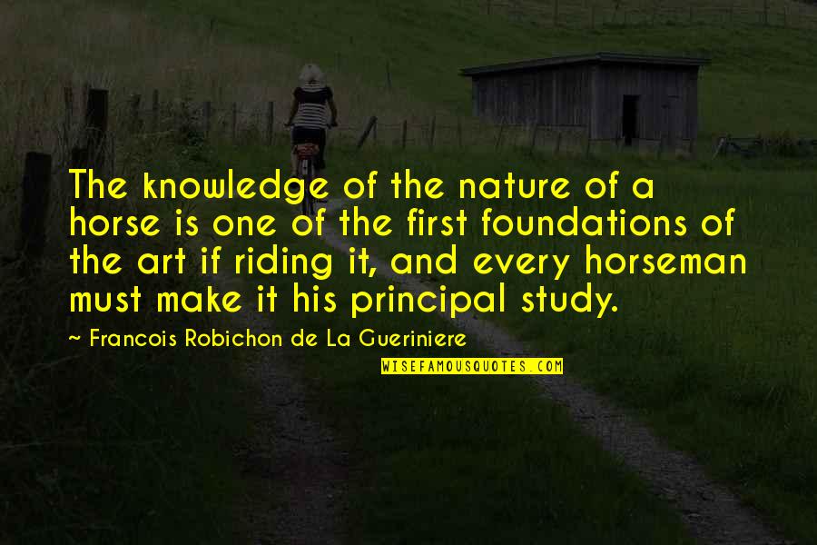 Great Apes Quotes By Francois Robichon De La Gueriniere: The knowledge of the nature of a horse