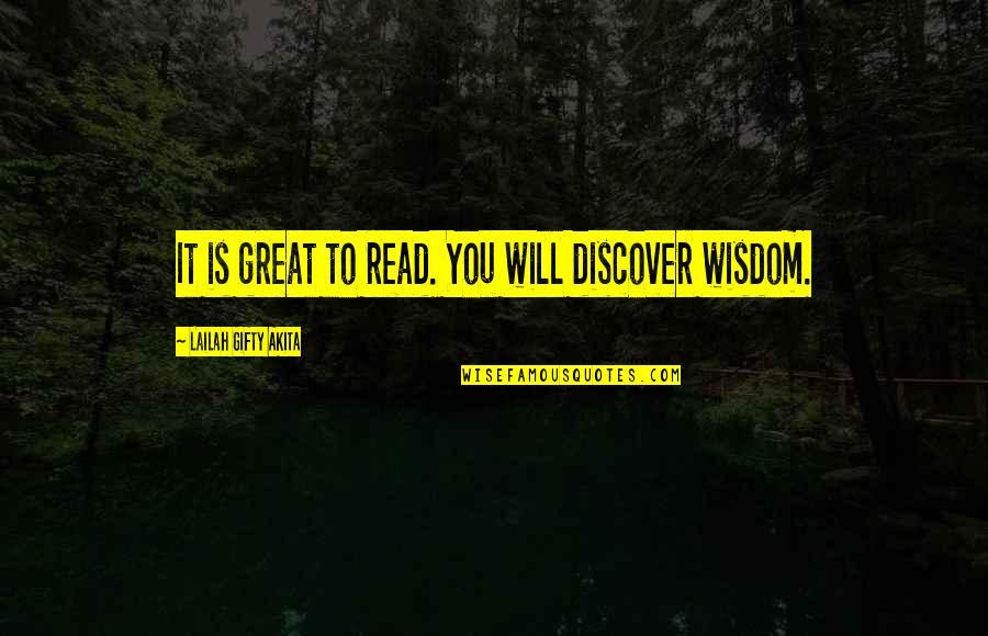 Great Books Quotes By Lailah Gifty Akita: It is great to read. You will discover Great Books Quotes By Lailah Gifty Akita: It is great to read. You will discover