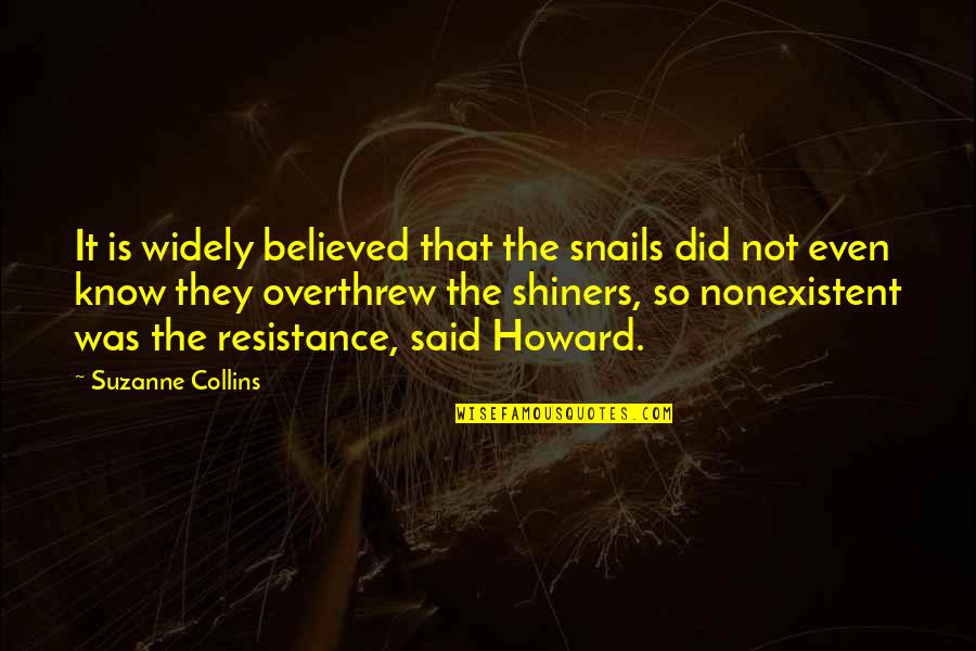 Great Camping Quotes By Suzanne Collins: It is widely believed that the snails did
