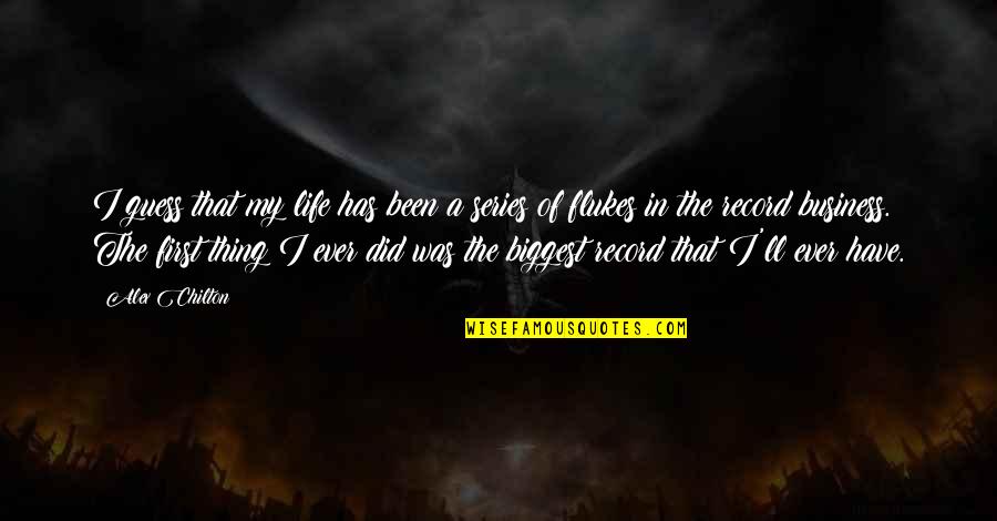 Great Christmas Time Quotes By Alex Chilton: I guess that my life has been a
