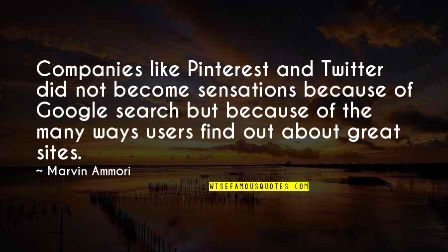 Great Companies Quotes By Marvin Ammori: Companies like Pinterest and Twitter did not become